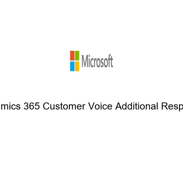 Dynamics 365 Customer Voice Additional Response