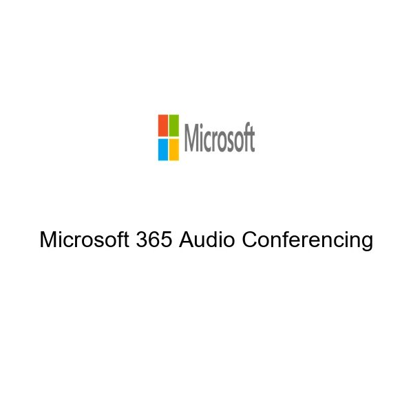 Microsoft 365 Audio Conferencing