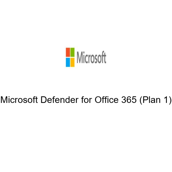 Microsoft Defender for Office 365 Plan 1
