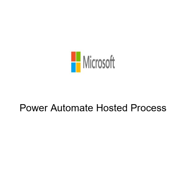 Power Automate Hosted Process